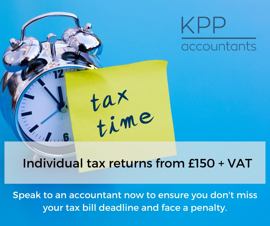KPPAccountants's tweet photo. Don't leave it too late. Speak to an accountant now to ensure you don't miss your tax bill deadline and face a penalty. Individual tax returns from £150 + VAT. #TaxReturn #accountant #accounts https://t.co/iS5UvIkYVM