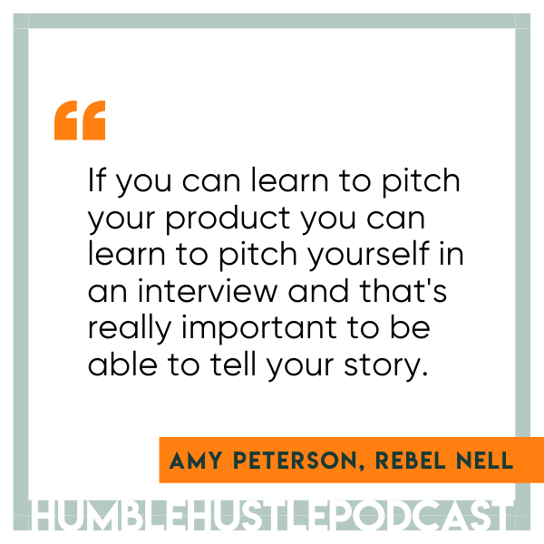 HumbleHustleCo_'s tweet photo. "If you can learn to pitch your product you can learn to pitch yourself in an interview and that's really important to be able to tell your story." 
Amy Peterson (@petersoneh) CEO + Co Founder, @RebelNell https://t.co/WJdapVM3b3