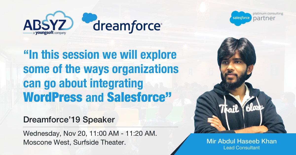 absyz's tweet photo. Just imagine what could be achieved if we could integrate an open-source CMS like @wordpressdotcom with @salesforce ,  Learn more at @Dreamforce by attending the #DF19 Theatre session and chat with our Lead consultant Haseeb Khan. #Trailhead #sfdc https://t.co/9ucdXAGsFd @absyz https://t.co/eZhiOuZwmp