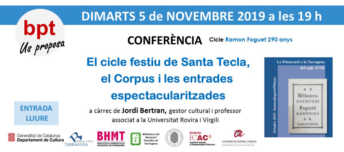 bibliotgn's tweet photo. 🗓️AVUI⏰19 h
#conferència El cicle festiu de Santa Tecla, el Corpus i les entrades espectacularitzades, a càrrec de Jordi Bertran, gestor cultural i professor associat @universitatURV 
Cicle #RamonFoguet290anys 
@TGNcultura @TGNAjuntament @Bib_SeminariTgn https://t.co/zDrPRo2Ez6