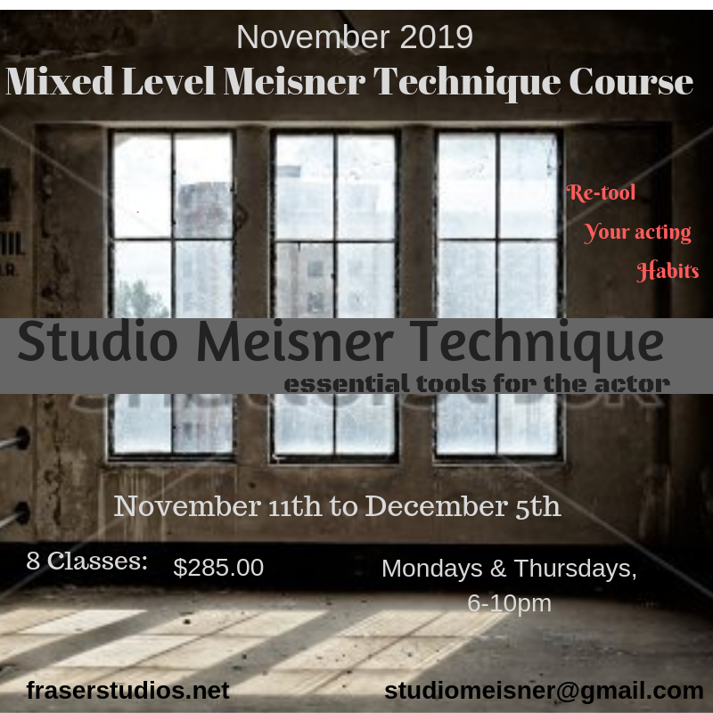 FraserStudiosTO's tweet photo. Our next Mixed Level Meisner Technique class begins on November 11. Join us!#actorslife #torontoactors #torontoactress #meisnertechnique #torontoactingclass #actingclasstoronto https://t.co/o3wWSeBMGB https://t.co/4rcvuyGIGW