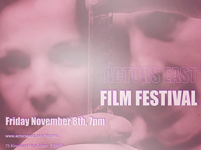 actors_east's tweet photo. The first AE Short Film Festival this Friday 7pm - late. Tickets £5 link in bio! https://t.co/Ht0BbzkR77 https://t.co/uBrztgJpEs