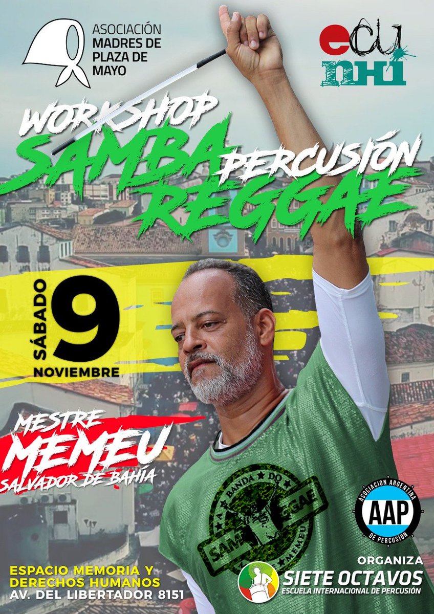 Este Sabado Workshop con Mestre Memeu
#SambaReggae #BlocoAfro 
#SieteOctavos #Percusion

Info, inscripciones>>>
forms.gle/gGuNh4VsJtPcYK…