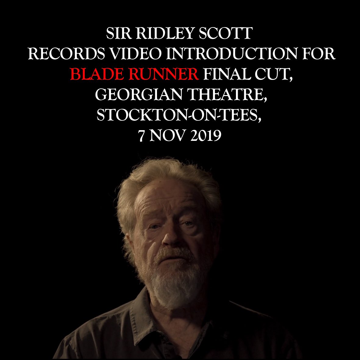 Incredible news! Thur 7 Nov
Sir Ridley Scott has recorded an exclusive intro to the screening of Blade Runner in his home town.
Tickets: georgiantheatre.co.uk/live-event/bat…
+ Q+A Paul M. Sammon, Clarisse Loughrey + Rosen Corp + Scott Turnbull + DOAA <a href="/clarisselou/">Clarisse Loughrey</a> <a href="/georgian_stcktn/">The Georgian Theatre</a> <a href="/V_E_S_S_E_L/">Vessel / Seb Gainsborough</a>