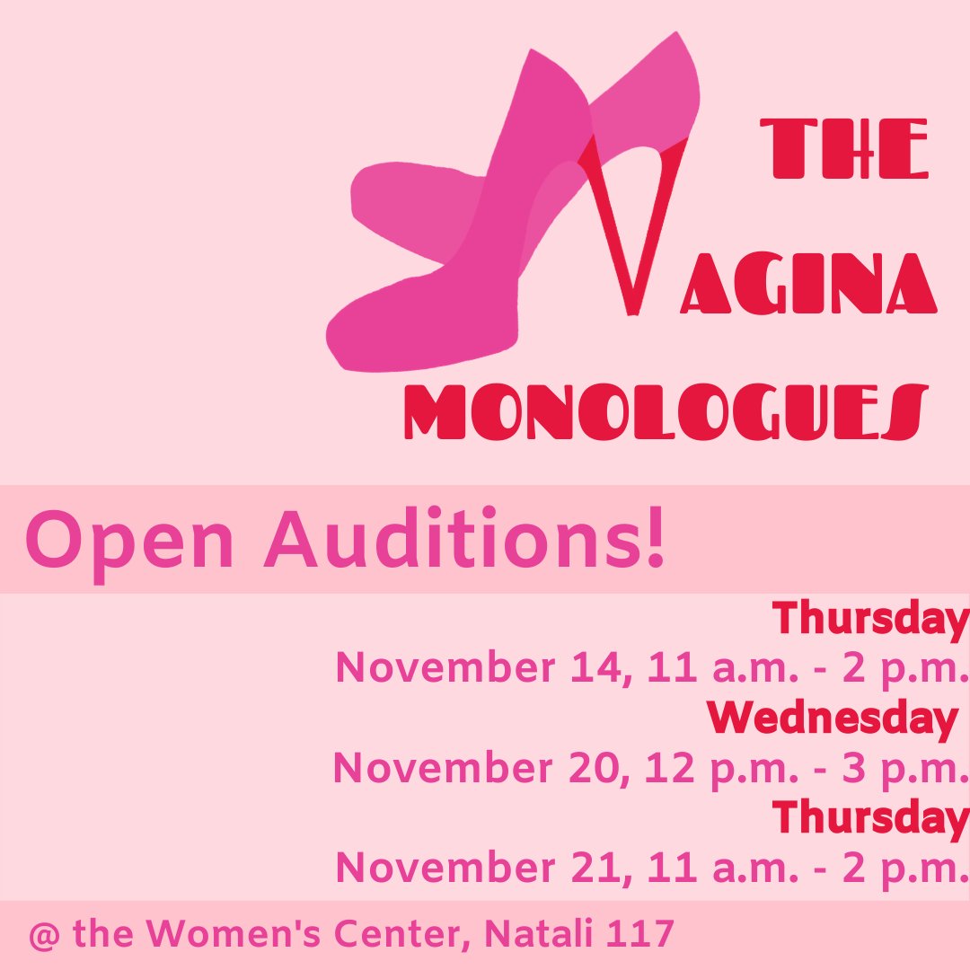 The Women's Center is casting for the 2020 Vagina Monologues and looking for actresses and team members! No prior experience is required. Join us on November 14, 20, or 21 for open auditions. #thevaginamonologues