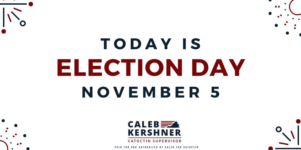 Don’t forget to use your voice today to vote for the values you believe in, the quality of life you dream of, the future your children deserve.
#caleb4catoctin