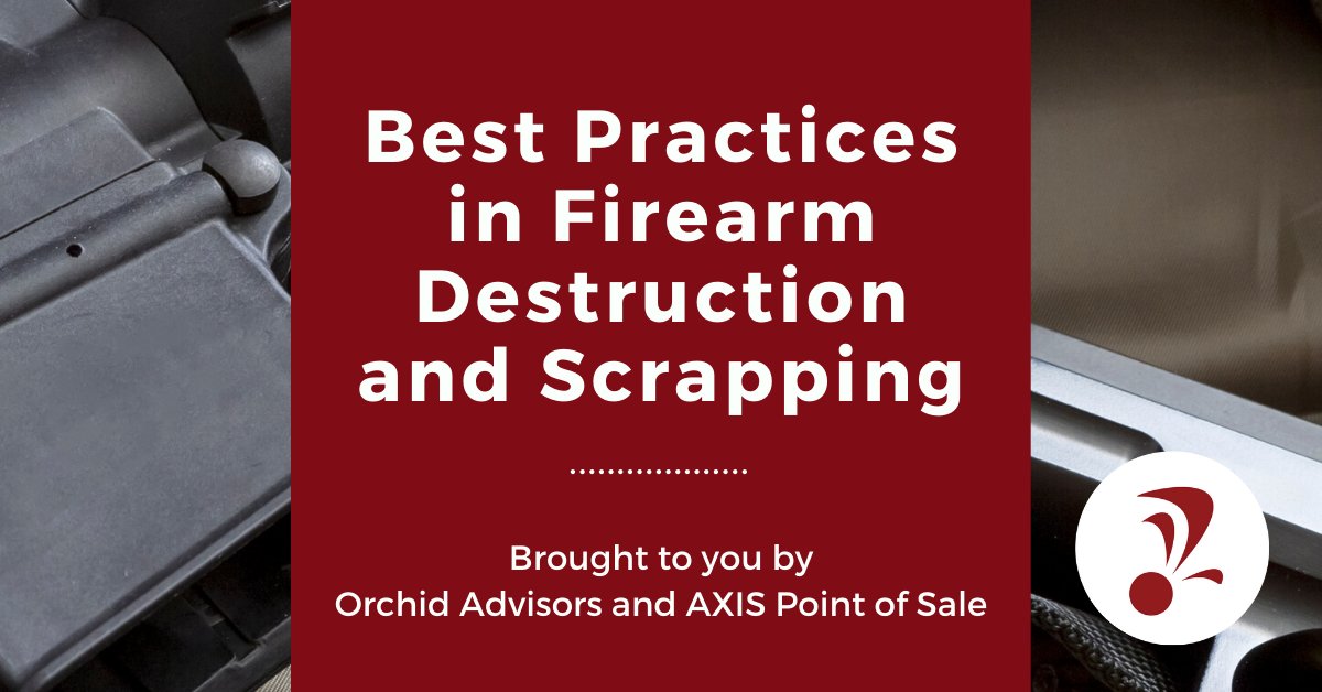 OrchidLLC's tweet photo. Securing your firearms or regulated frames/receivers intended for scrap is important. We have put together best practices for firearm destruction. Follow the link to read more. https://t.co/cJqSHwqqDz #OrchidAdvisors #ATFCompliance #Firearms #FirearmScrap #FirearmDestruction #ATF https://t.co/vD0voKUoMK