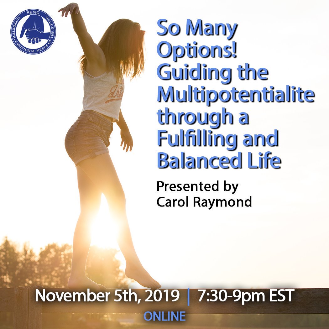 SENG_Gifted's tweet photo. FINAL REMINDER! Our next SENGinar is TONIGHT! Carol Raymond will present "So Many Options! Guiding the Multipotentialite through a Fulfilling and Balanced Life." Register at this link: https://t.co/E9WGvoE2wW https://t.co/CPZT7CqNOv