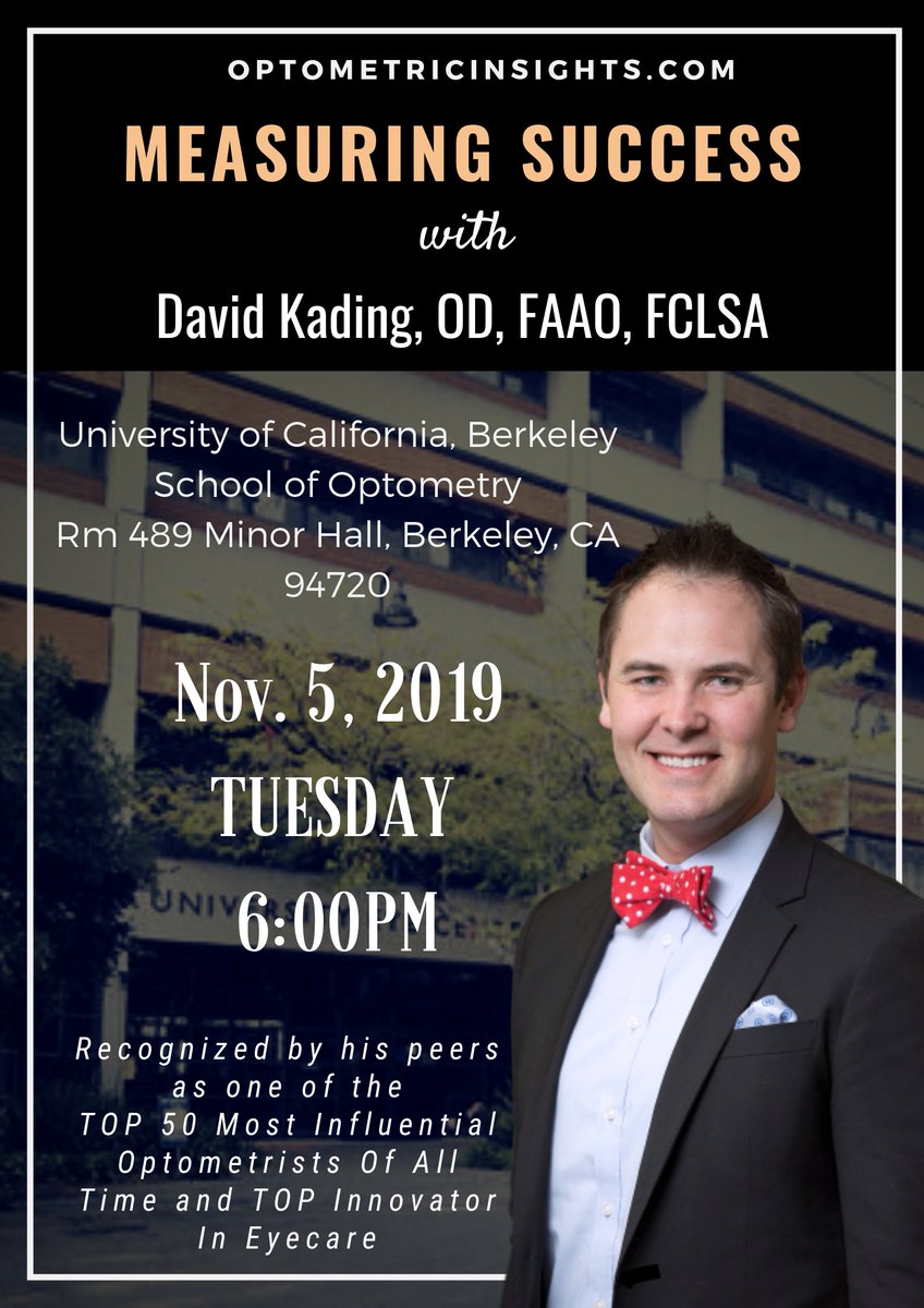 davekading's tweet image. SEE YOU ALL TONIGHT!
LISTEN to DR. DAVE KADING LIVE!
NOVEMBER 5, 2019 @ 6 PM , TUESDAY
 University of California, Berkeley 
School of Optometry
 Rm 489 Minor Hall, Berkeley, CA 94720

PLEASE SHARE or TAG your friends
#optometricinsights