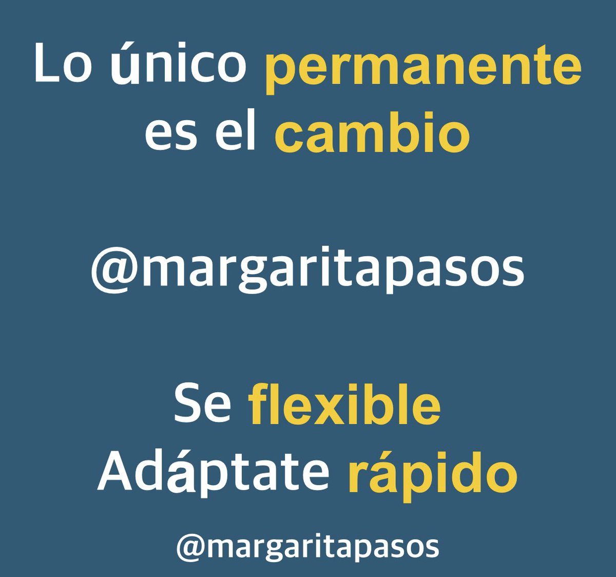 margaritapasos's tweet photo. En un mundo que cambia rápido, no te apegues a una identidad.  En lugar de decir: soy el gerente general de la empresa tal, Mejor di: soy una persona que desarrolla ideas y empresas. Así, si mañana no eres el gerente, no pierdes tu identidad  y sigues con tus talentos a triunfar. https://t.co/pp8S74BYBP