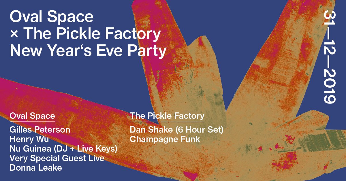 OVAL SPACE (@ovalspace) on Twitter photo Our NYE lineup so far 🎉 <a href="/gillespeterson/">Gilles Peterson</a>, Henry Wu, Dan Shake, <a href="/nuguinea/">NuGuinea Nft</a>, Donna Leake, Champagne Funk and more still TBA. First release have almost run dry – act fast → bit.ly/2NLzqtt Our NYE lineup so far 🎉 <a href="/gillespeterson/">Gilles Peterson</a>, Henry Wu, Dan Shake, <a href="/nuguinea/">NuGuinea Nft</a>, Donna Leake, Champagne Funk and more still TBA. First release have almost run dry – act fast → bit.ly/2NLzqtt