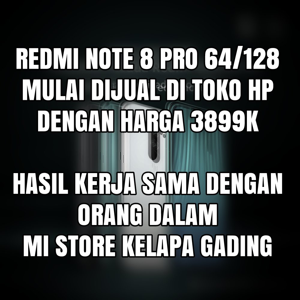 mpuanon's tweet photo. Flash sale #RedmiNote8Pro yg dilakukan @XiaomiIndonesia penuh dengan skandal.
Beberapa toko HP mulai menjual Redmi Note 8 Pro 64/128 garansi resmi seharga 3899 K. Mereka mengaku mendapat barang karena bekerja sama dgn Mi Store Kelapa Gading.
Bagaimana ini @alvintse ?
#XiaomiGate https://t.co/caCAlnQH75