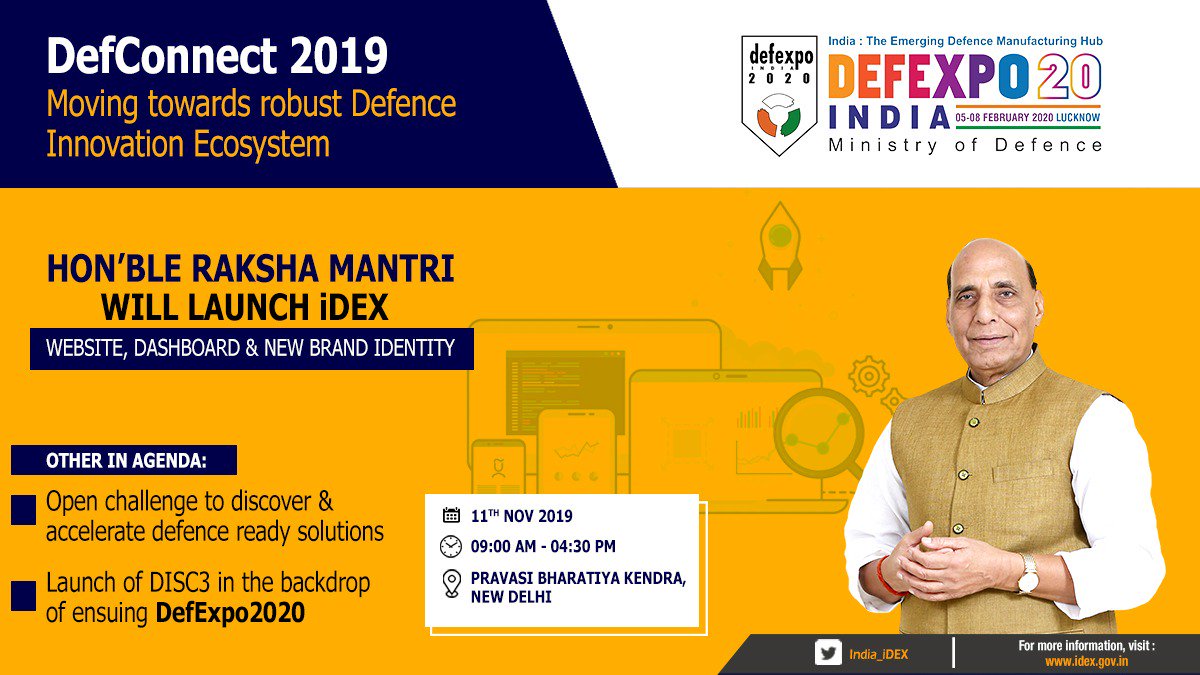 DefProdnIndia's tweet photo. Join us at #DefConnect2019, an event to showcase Defence Innovation Ecosystem on 11th Nov 2019 in New Delhi as Hon’ble Raksha Mantri Rajnath Singh launches iDEX website, dashboard & new brand identity.
RSVP at https://t.co/zjZ0nGvO96
@sjaju1 @SpokespersonMoD @rajnathsingh https://t.co/b09Gm5eB9H