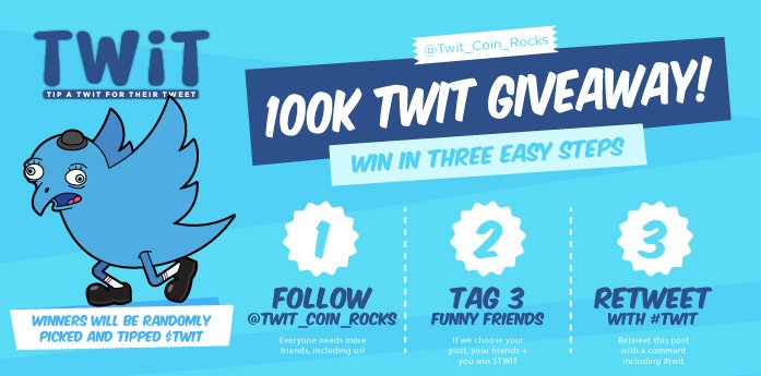 Twit_Coin_Rocks's tweet photo. 100,000 $TWIT #GIVEAWAY

We are going to #Airdrop random amounts 
(Total 100,000 #Twit)

Winners will be picked at random.

How to enter: Follow us + Tag 3 Friends + Retweet our post.
#Crypto #airdropalert https://t.co/cowHlzKPc1