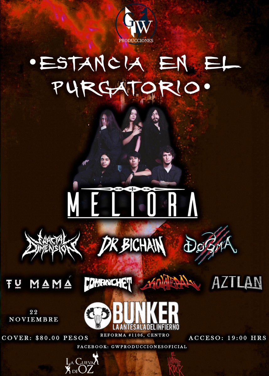 Estamos a poco de volver otra vez a San Luis Potosí! Este 22 de noviembre en el BÚNKER La antesala del Infierno 🔥   Autumn metal fest Estancia en el Purgatorio! Con bandas excelentes,  cover 80 pesos! Acceso 7pm! 
Corran la voz y compartan mucho <a href="/MelioraOfficial/">Meliora</a>