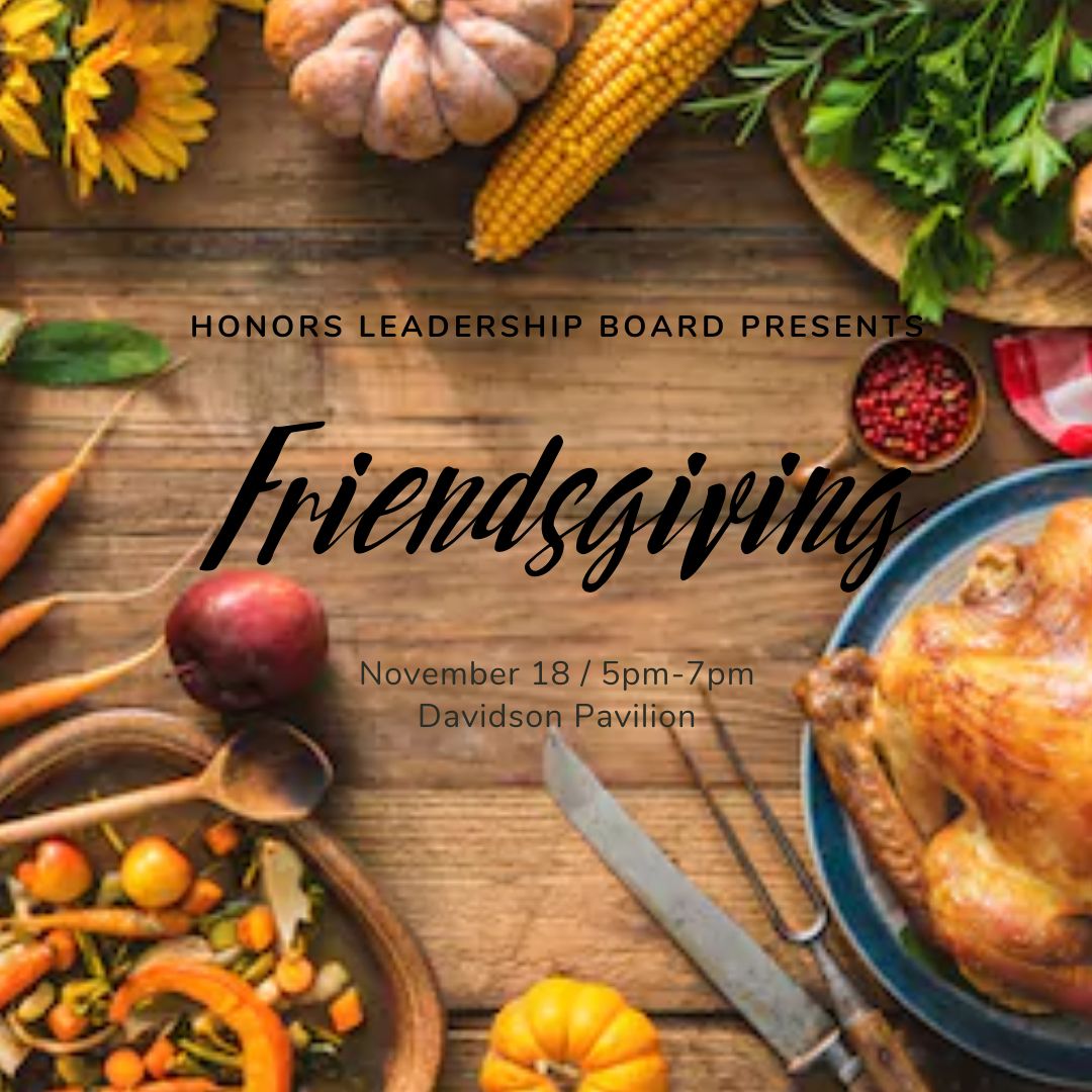 BWHonors's tweet photo. Our annual Friendsgiving event is coming up on Monday, November 18 from 5-7!! Come enjoy a hot meal with friends! https://t.co/vjpHcHLmQy