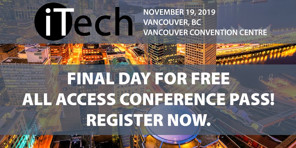 itechconference's tweet photo. Today is the final day to register for a free all access conference pass to #ITECHVAN. Nov 19 #iTech #IT #Tech #Vancouver
https://t.co/MrDmbCVqVR https://t.co/eVc9oM34Aw
