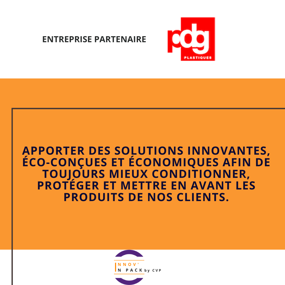/Zoom sur nos partenaires/
PDG plastiques, partenaire de longue date de CVP Packaging, apporte des solutions innovantes, éco-conçues et économiques de conditionnements en PET et matériaux bio-sourcés.
#InnovInPack #concours #packaging #lillemetropole2020 #design