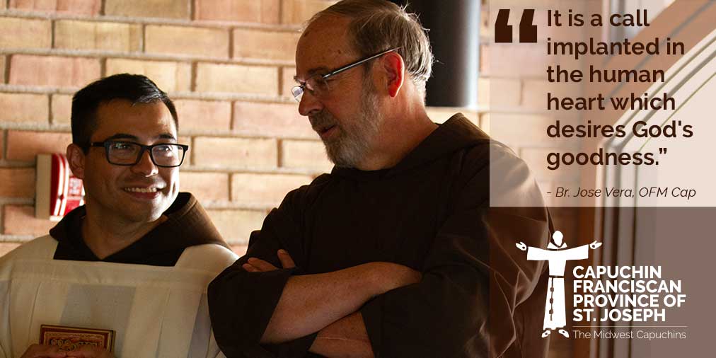 FrSolanusCasey's tweet image. Today&apos;s #VocationAwarenessWeek reflection from friar in formation Br Jose Vera: &quot;A vocation to the consecrated life...is a call implanted in the human heart which desires God&apos;s goodness.... (do) not be afraid of following Jesus in his work of bringing the good news to all souls.&quot;