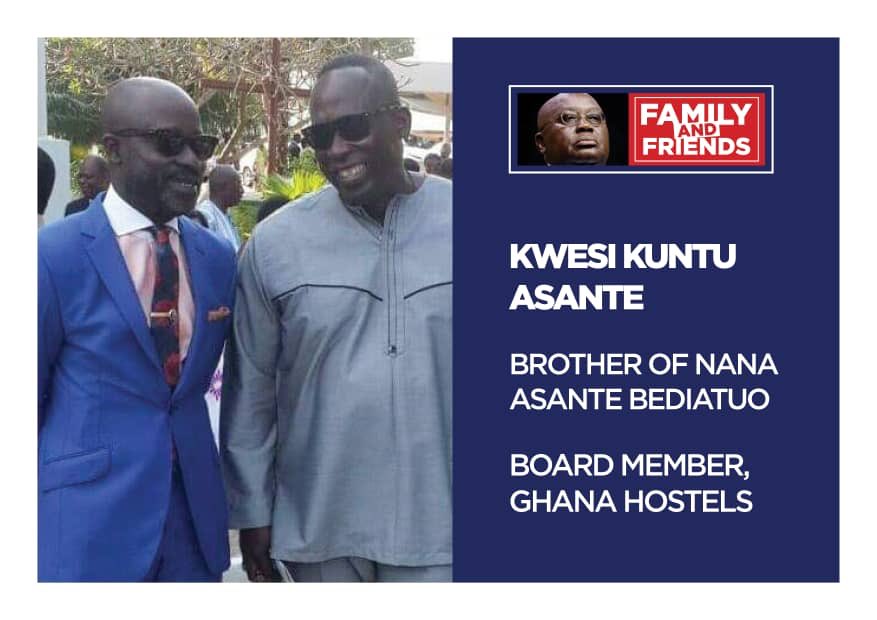 More evidence of the family and friends government of President Akufo-Addo.