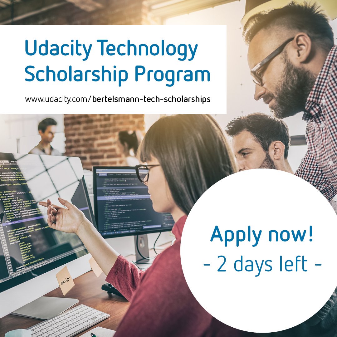 Bertelsmann_BU's tweet photo. ++ Only two days left! ++ 
Find out how scholars benefited from last year's Udacity Scholarship initative: https://t.co/pNn2AFpuvs 
The applications phase for the @udacity Technology Scholarship Program ends on Nov 6  
@Bertelsmann_com @BertelsmannCYOC @PrismaMedia https://t.co/TuonGjB3LK