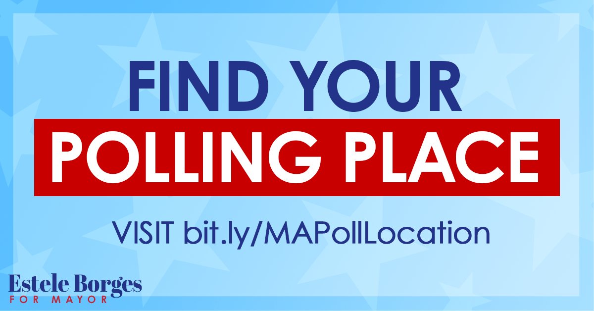 BorgesEstele's tweet photo. Do you know where you're voting? You still have plenty of time to cast your ballot before the polls close at 8pm. Find your polling place here: https://t.co/IgGkRfteXA #mapoli #borgesformayor https://t.co/lFUcFRUcPA