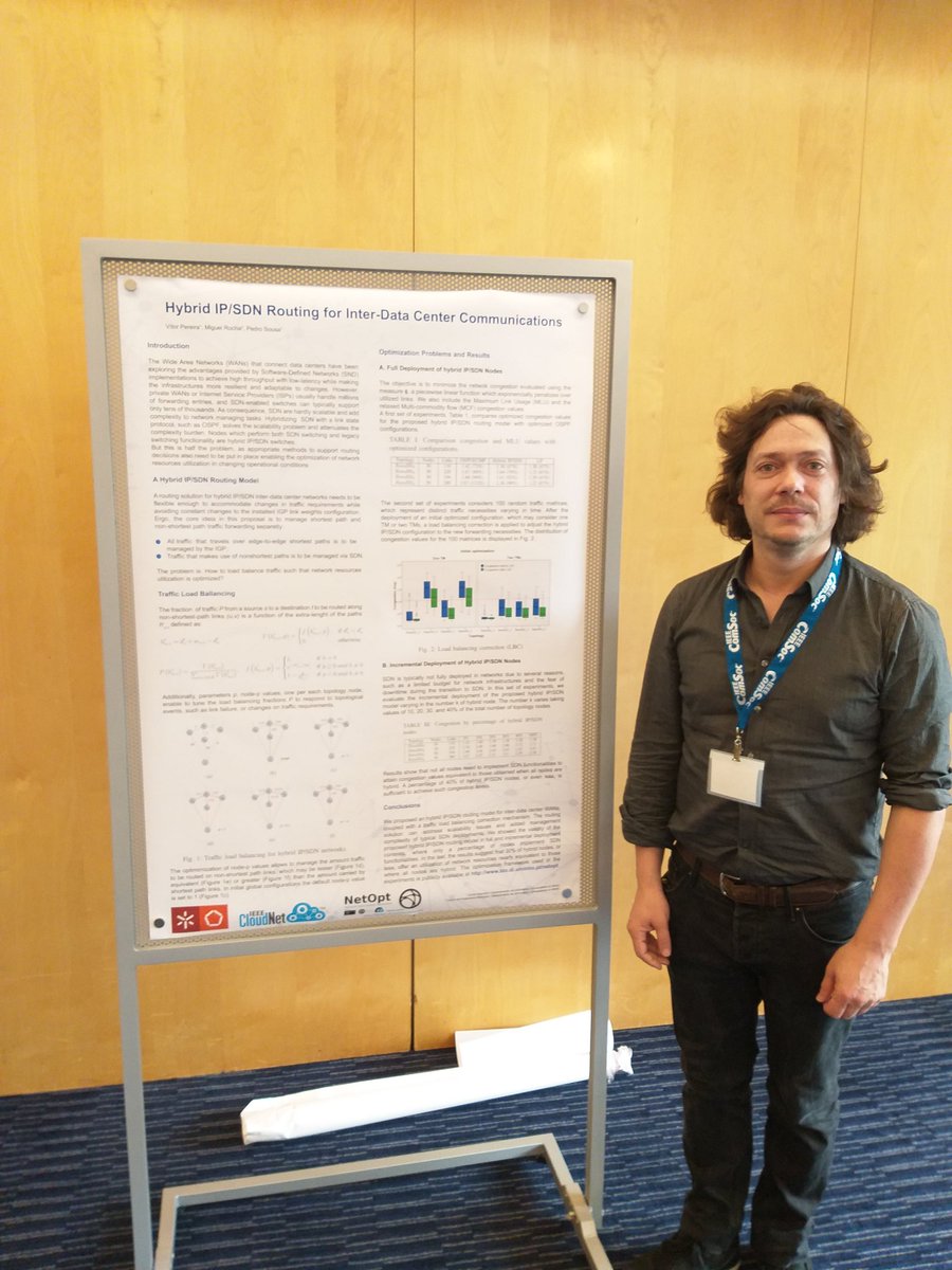 CloudNet2019's tweet photo. More from Poster session. Hybrid IP/SDN Routing for inter-Data  Center Communications.  #cloudnet2019 #coimbra #IEEE https://t.co/ZFoztD2vXS
