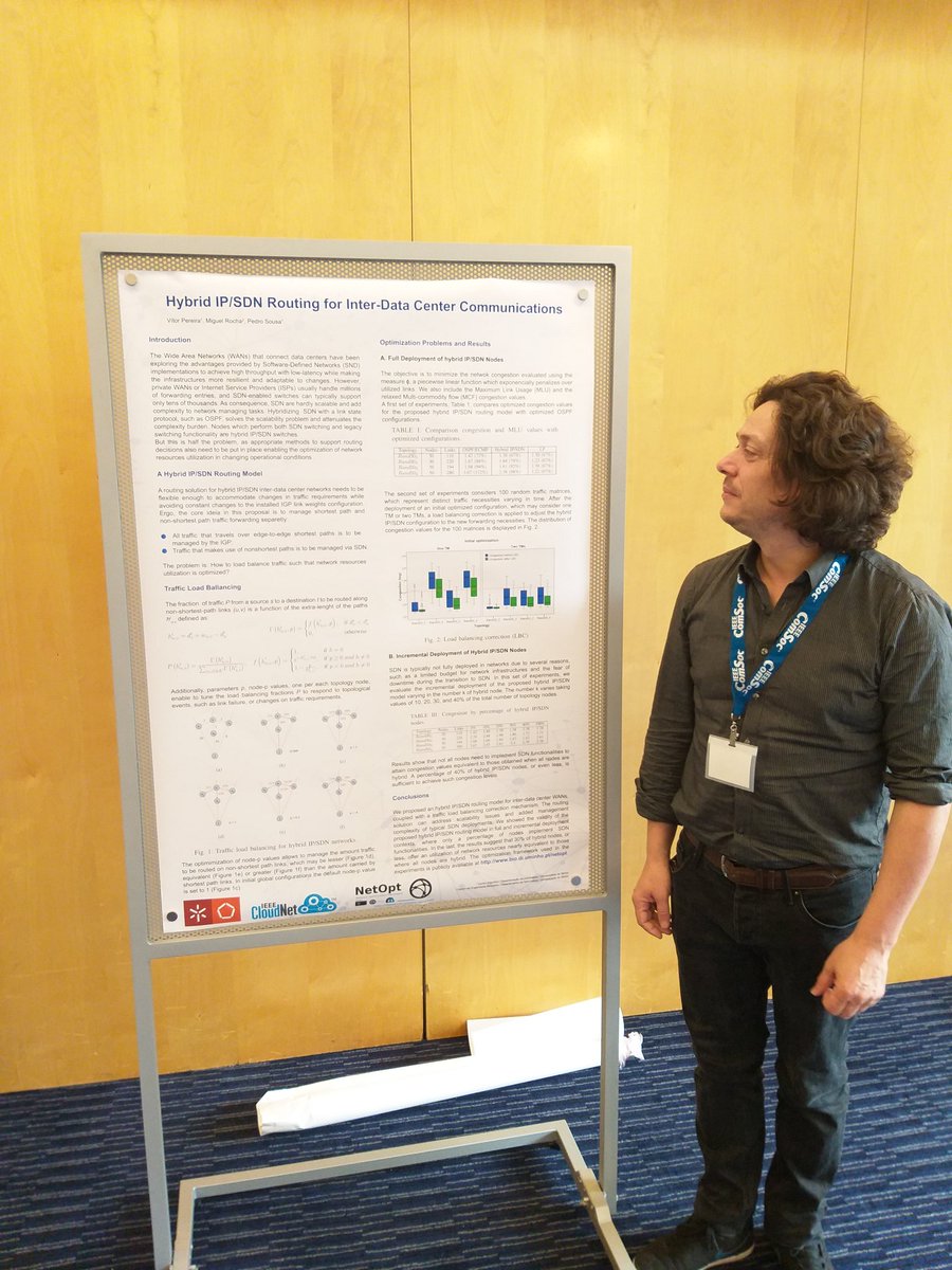 CloudNet2019's tweet photo. More from Poster session. Hybrid IP/SDN Routing for inter-Data  Center Communications.  #cloudnet2019 #coimbra #IEEE https://t.co/ZFoztD2vXS