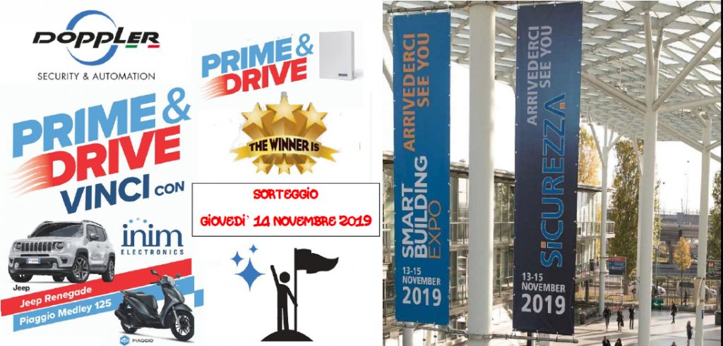 DopplerSrl's tweet photo. Chi sarà il vincitore del concorso Inim "PRIME &amp; DRIVE" ⁉️
➡️ Vieni il 14 novembre 2019 in Fiera Sicurezza 2019 … presso lo stand INIM sorteggeranno il vincitore! ✅
https://t.co/Zq9aMqgQ19 https://t.co/5DDOV7HD1j