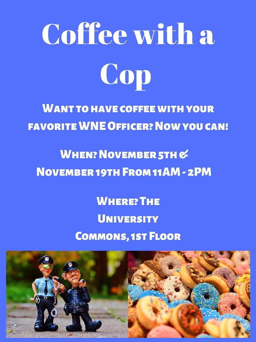 Don’t miss your chance to have coffee with your favorite WNE officers today!!