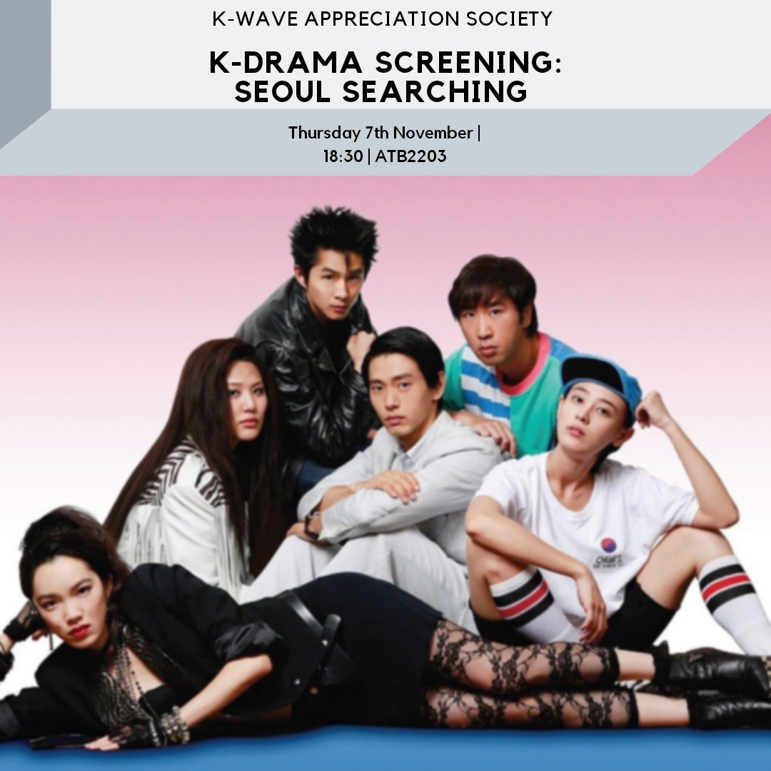 Come take a break from the daily grind with us to watch the K-Drama, Seoul Searching! Bring snacks, blankets and work if you wish to for this chilled out session! #wearelincoln

Thursday 7th November 18:30 ATB2203