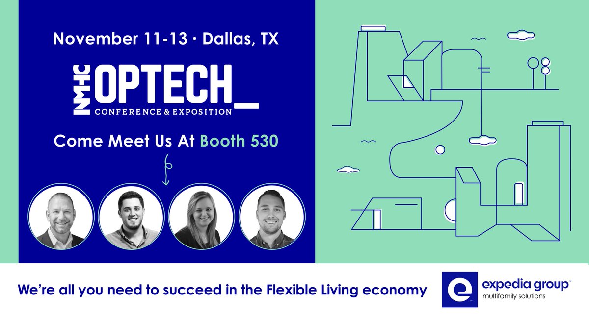 Soon we will join multifamily housing professionals from all over the country at OPTECH 2019 in Dallas, TX, November 11-13, at the Hotel Anatole. Be sure to find us in booth 530 to learn all about Expedia Group Multifamily Solutions’ new Flexible Living Platform!