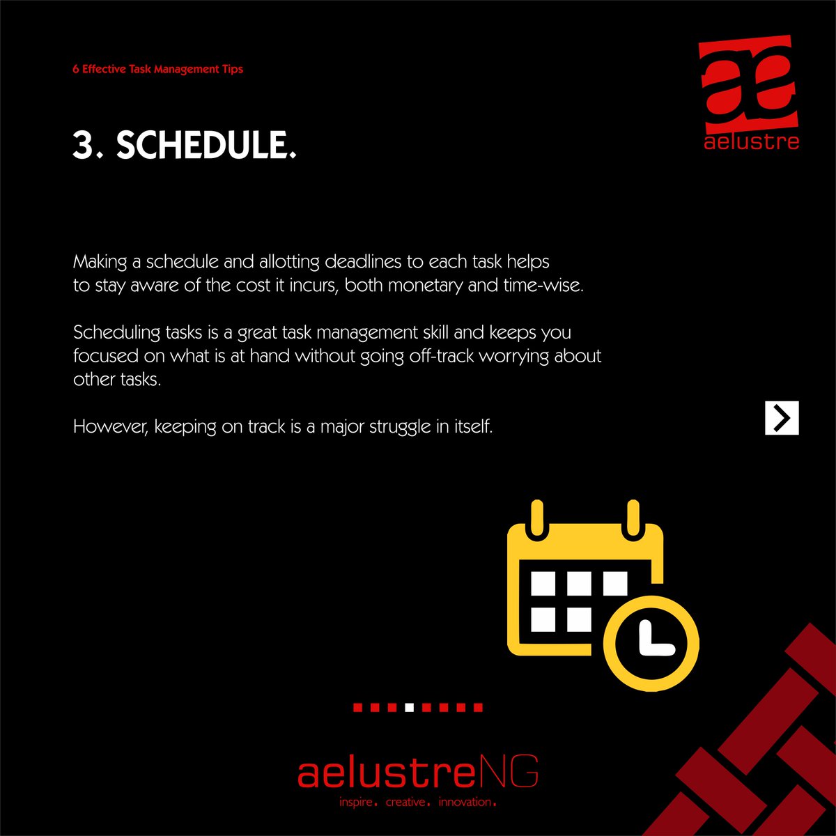 aelustreNG's tweet image. 3. SCHEDULE
Making a schedule and allotting deadlines to each task helps to stay aware of the cost it incurs, both monetarily and time-wise.

#TaskManagementTips
#aelustreNG