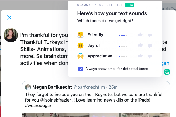 jsolnekfrazier's tweet image. About to send a Tweet and notice a new icon where my @Grammarly notification usually is. Clicked to find Text Tone Beta! I absolutely love this. We all need reminders to stay positive online. #DigitalLISD #lisdLandT #PositiveTweets #DigCit