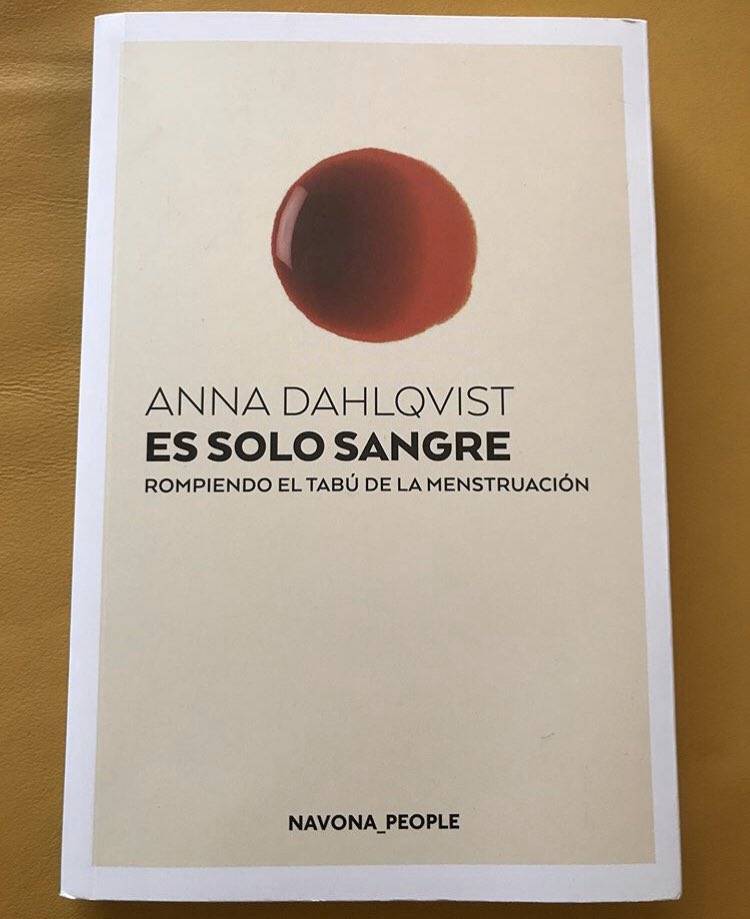 Menstrua_Digna's tweet photo. Es solo sangre. Rompiendo el tabú de la menstruación. 
Gran libro que recoge las experiencias de chicas y mujeres de todo el mundo y cómo tienen que lidiar contra el estigma de la menstruación y sus graves consecuencias. #tabumenstruación #essolosangre #annadahlqvist https://t.co/dLzLCvkjao