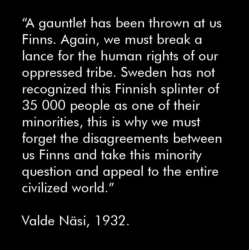 AKS worried about the status of Finns in Sweden and Norway, and their lack of Finnish education. Propaganda material as well as Finnish literature were sent to Finnish communities. AKS didn’t demand Swedish or Norwegian land but wanted the minority status of the Finns recognized.