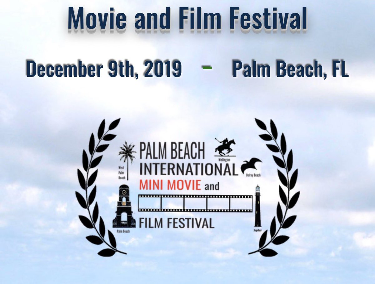 Palm Beach International Mini Movie and Film Festival opening on December 9th. Get more info at …nternationalminimoviefilmfestival.com #FilmFestival #shorts #movies #palmbeach <a href="/GKISEL/">GLORIA KISEL-HOLLIS</a>