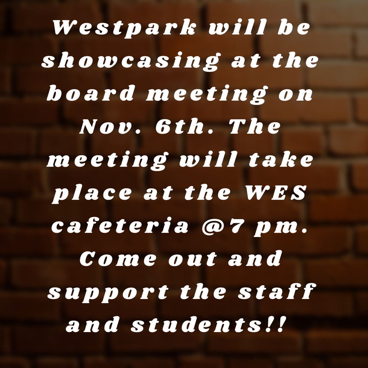 wes_elementary's tweet photo. Everyone come out and support WESTPARK tomorrow night Nov. 6th at the Board Meeting in the Westpark Cafeteria!!! 
@wes_elementary 
@weareWestpark https://t.co/TmUy7ZiJRs