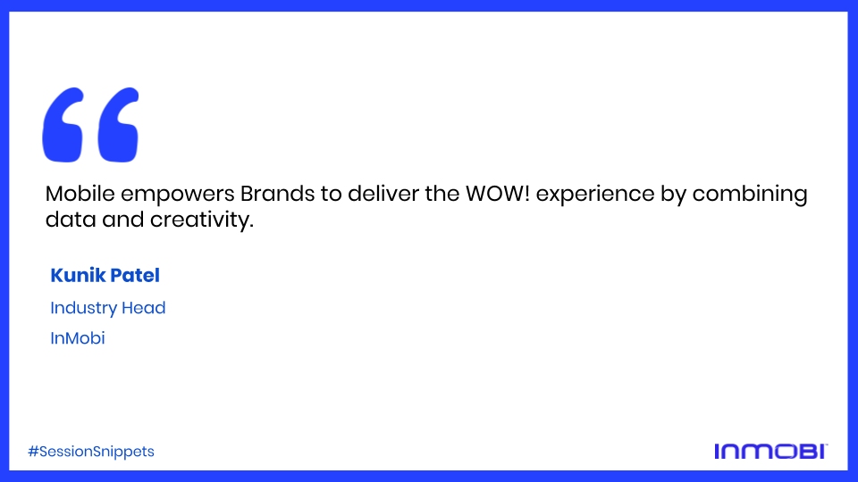 InMobi's tweet photo. #SessionSnippet : #KunikPatel, industry Head - Tech, Telco, OEM & QSR, InMobi was heard talking about how Data & Creativity gets combined by Mobile at @XaxisTweets Deviate 2019.
#XaxisDeviate https://t.co/ILPxUHDAEe