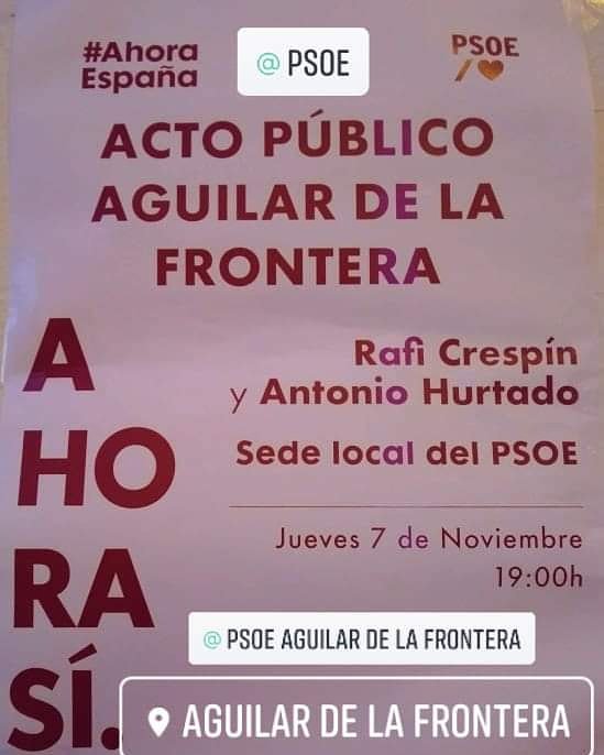 PSOEAguilarFra's tweet photo. ⭕El jueves día 7 a las ⏱️19.00 en nuestra sede del llano de la cruz nuestr@s candidat@s @rafi_crespin y @AntonioHurtado se pasarán para explicarnos las medidas de nuestro #ProgramaComúnProgresista📜 para conseguir de 🇪🇦 un país más justo e igualitario.
#AhoraSí/♥
#VotaPSOE/🌹 https://t.co/RcCvphppQM