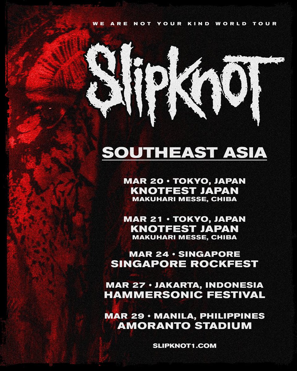 We're coming to Southeast Asia for @knotfestjapan, @hammersonicfest and more in March 2020. Get tickets and details here: slipknot1.com/events #WeAreNotYourKind