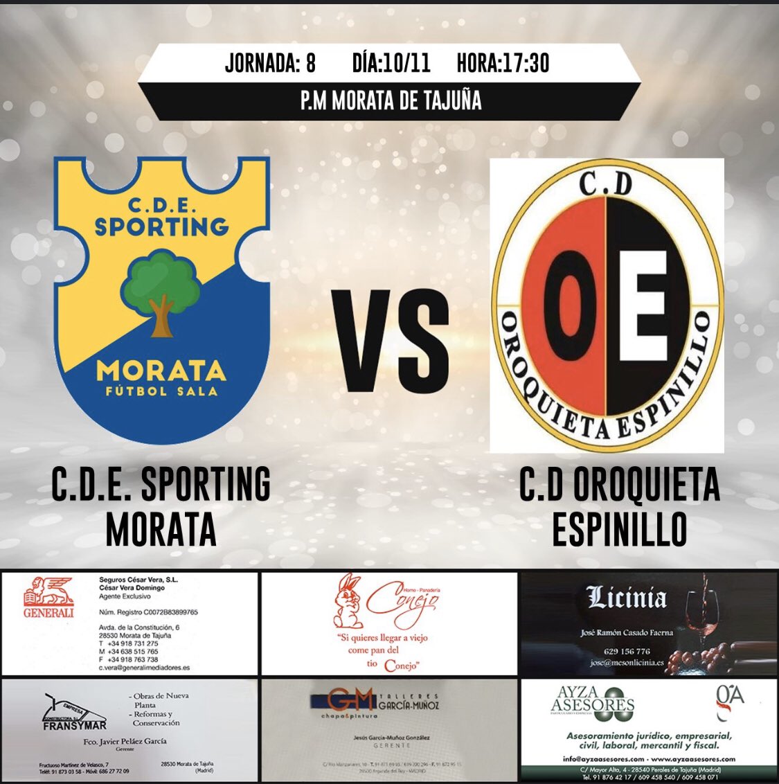 JORNADA 8
SENIOR PREFERENTE

TE ESPERAMOS
<a href="/oefutbolsala/">OroquietaEspinillo</a> <a href="/Ayto_Morata/">Ayuntamiento Morata de Tajuña</a> @FEMAFUSA