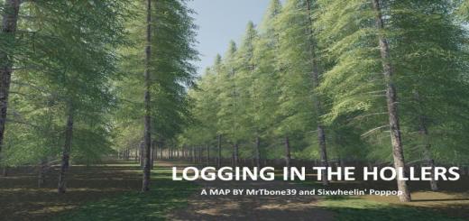 FS19 - Logging In The Hollers Map V1 - fsmod.net/fs19-mods/fs19…