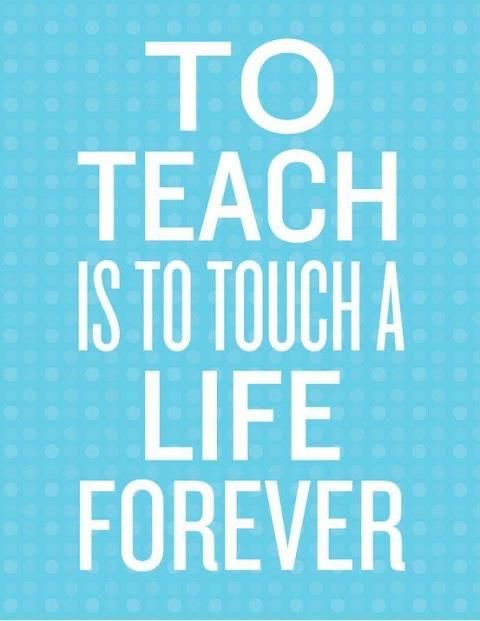 Life is forever. Цитаты about teachers. English quotes teacher. Quotations about teaching. Sayings about teachers.