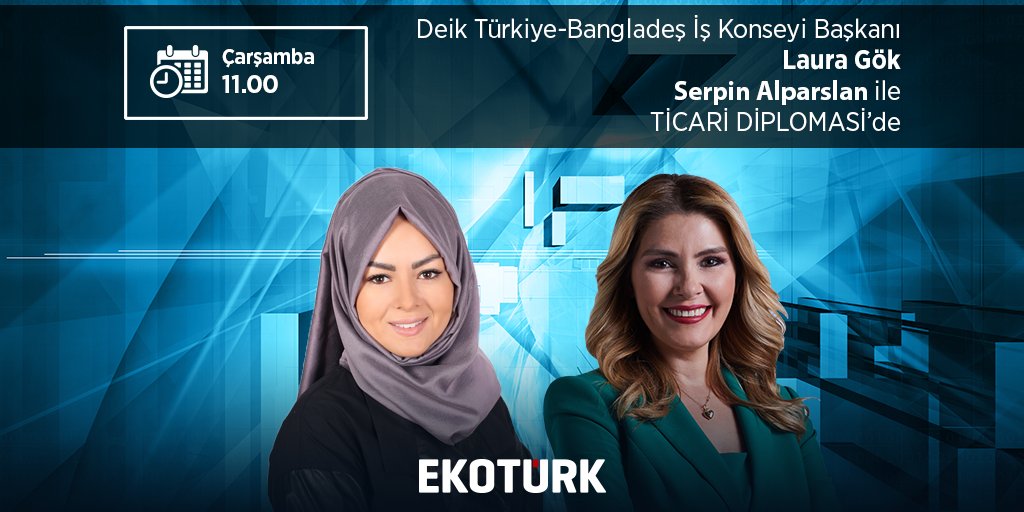 Deik Türkiye-Bangladeş İş Konseyi Başkanı Laura Gök (<a href="/LauraGok1/">Laura/Beseva A.Ş.</a>), Ticari Diplomasi'ye konuk oluyor. <a href="/serpinalparslan/">SERPİN ALPARSLAN</a> ile Ticari Diplomasi bugün 11.00'de Ekotürk'te! <a href="/deikiletisim/">Dış Ekonomik İlişkiler Kurulu - DEİK</a> #İşimizTicariDiplomasi