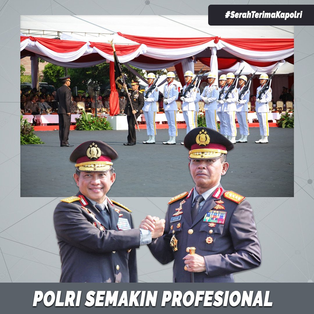 FebbyErshi's tweet photo. #SerahTerimaKapolri https://t.co/lDHmexO8YX