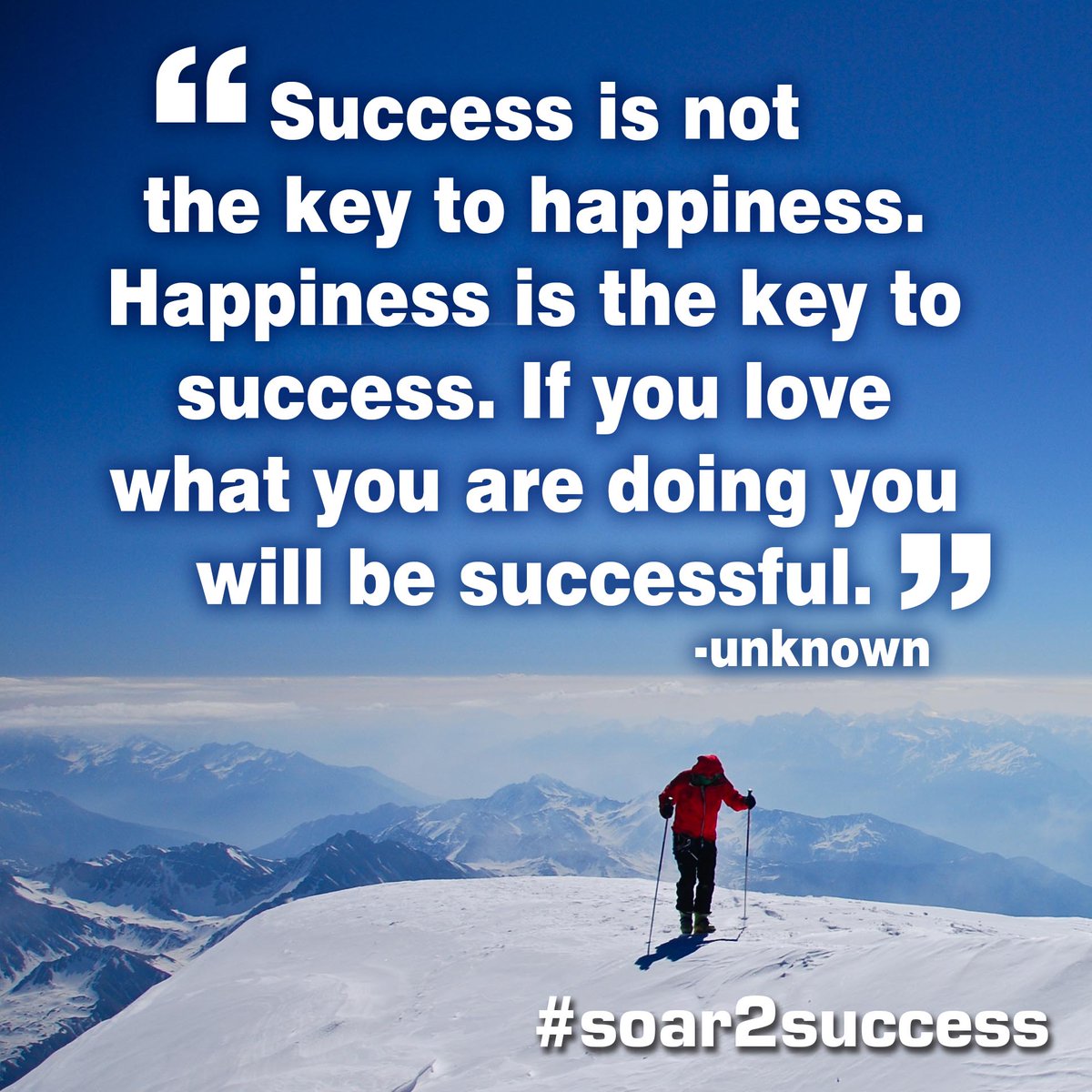 pilotspeaker's tweet image. &apos;&apos;Success is not the key to happiness. Happiness is the key to success. If you love what you are doing you will be successful.&apos;&apos; - Unknown  #Leadership #Pilotspeaker #Soar2Success