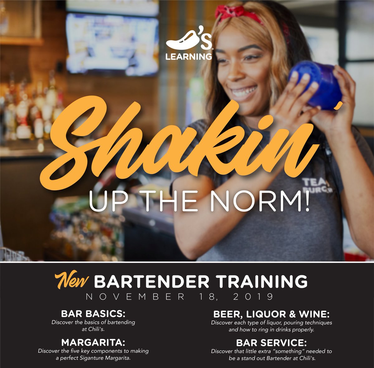 We're shakin' things up! New Bartender training coming on 11/18/19. #ChilisGrow