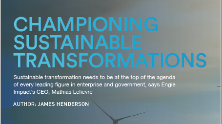 Our very own @Mat_Lelievre, CEO of ENGIE Impact, spoke with @Digi_Bulletin about the need for sustainability transformation and how #ENGIEImpact is helping spearhead an #energy and #sustainability revolution bit.ly/2NkBXMc