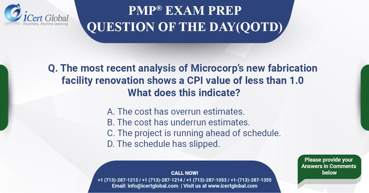 iCertGlobal's tweet photo. Today’s PMP Question of the Day to help you prepare for the #PMP Exam.
Please reply to provide your answer.
#PMPExamPrep #PMPPrep #PMPQuestion #PMPPracticeQuestion #PMPQOTD #PMPCertificationTraining #PMPCertification #PMPTraining #PMPQnA https://t.co/Qa0rNE7Rsu